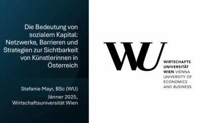 WU Präsentation der Bachelorarbeit von Stefanie Mayr über ” Die Bedeutung von sozialem Kapital bei Künstlerinnen”